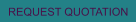 REQUEST QUOTATION