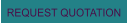 REQUEST QUOTATION